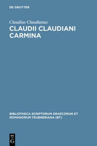 Claudii Claudiani Carmina