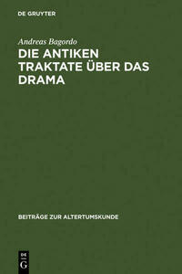 Die antiken Traktate über das Drama