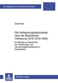 Die Verfassungsbeschwerde nach der Bayerischen Verfassung von 1818 (1818-1848)