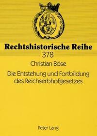 Die Entstehung und Fortbildung des Reichserbhofgesetzes