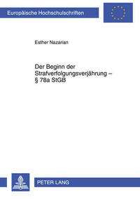 Der Beginn der Strafverfolgungsverjaehrung § 78a StGB