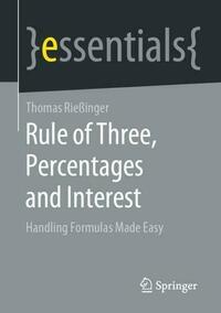 Rule of Three, Percentages and Interest