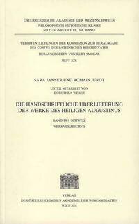 Die handschriftliche Überlieferung der Werke des heiligen Augustinus
