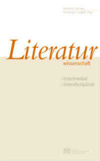 Literaturwissenschaft: intermedial-interdisziplinär