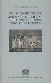 Rechtsgeschichtliches zur Ackerverpachtung auf Tempelland nach demotischem Formular