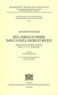 Rite, parole et pensée dans l'avesta ancien et récent.