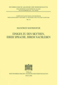 Einiges zu den Skythen, ihrer Sprache, ihrem Nachleben