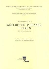 Griechische Epigraphik in Lykien. Eine Zwischenbilanz