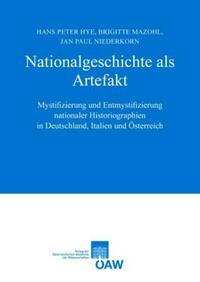 Nationalgeschichte als Artefakt