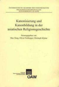 Kanonisierung und Kanonbildung in der asiatischen Religionsgeschichte