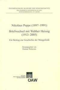 Nikolaus Poppe (1897-1991) Briefwechsel mit Walther Heissig (1913-2005)