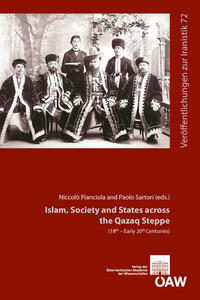 Islam, Society and States across the Qazaq Steppe (15th‒Early 20th Centuries)