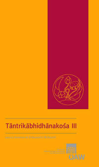 Tāntrikābhidhānakośa III (T‒Ph)