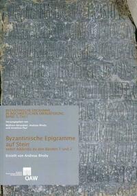 Byzantinische Epigramme auf Stein nebst Addenda zu den Bänden 1 und 2
