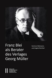 Franz Blei als Berater des Verlages Georg Müller