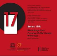 Series 17/6: Recordings from Prisoner-of-War Camps, World War I. Italian Recordings.