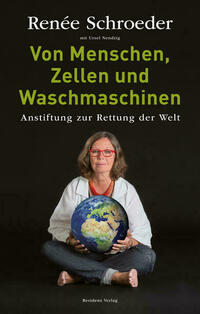 Von Menschen, Zellen und Waschmaschinen