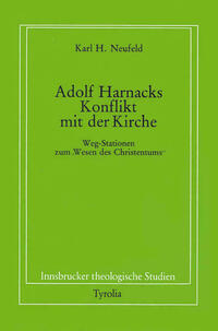 Adolf von Harnacks Konflikt mit der Kirche