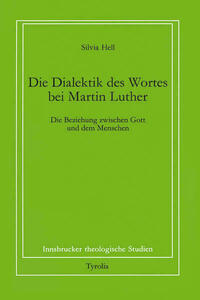 Die Dialektik des Wortes bei Martin Luther