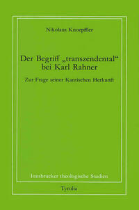 Der Begriff "transzendental" bei Karl Rahner