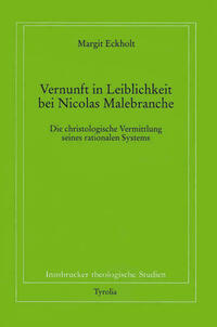 Vernunft und Leiblichkeit bei Nikolaus Malebranche