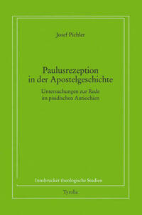 Paulusrezeption und Paulusbild in der Apostelgeschichte 13,16-52