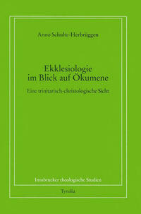 Ekklesiologie im Blick auf Ökumene