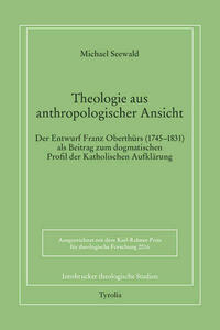 Theologie aus anthropologischer Ansicht.