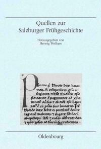 Quellen zur Salzburger Frühgeschichte
