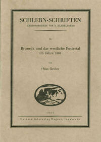 Bruneck und das westliche Pustertal im Jahre 1809