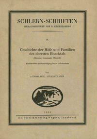 Geschichte der Höfe und Familien des obersten Eisacktales