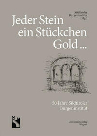 Jeder Stein ein Stückchen Gold ...