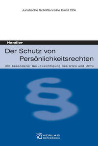 Der Schutz von Persönlichkeitsrechten