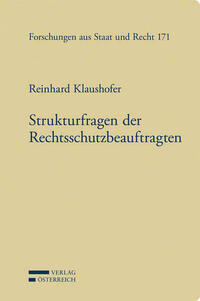 Strukturfragen der Rechtsschutzbeauftragten