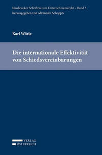 Die internationale Effektivität von Schiedsvereinbarungen