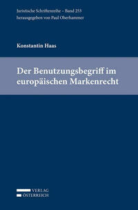 Der Benutzungsbegriff im europäischen Markenrecht