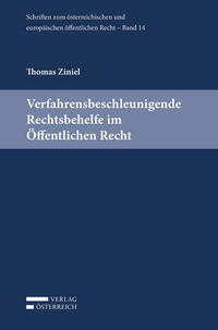Verfahrensbeschleunigende Rechtsbehelfe im Öffentlichen Recht