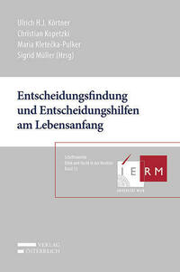 Entscheidungsfindung und Entscheidungshilfen am Lebensanfang