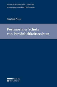 Postmortaler Schutz von Persönlichkeitsrechten