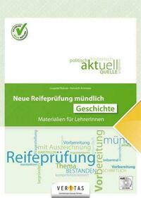 Neue Reifeprüfung mündlich. Geschichte