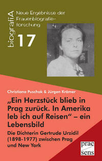„Ein Herzstück blieb in Prag zurück. In Amerika leb ich auf Reisen“ – ein Lebensbild