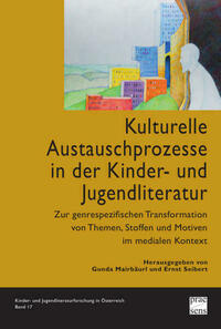 Kulturelle Austauschprozesse in der Kinder- und Jugendliteratur