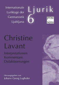Christine Lavant. Interpretationen – Kommentare – Didaktisierungen