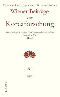 Wiener Beiträge zur Koreaforschung XI