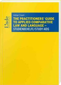 The Practitioners' Guide to Applied Comparative Law and Language – Studienbehelfe/Study Aids