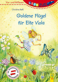 LESEZUG/Vor- und Mitlesen: Goldene Flügel für Elfe Viola