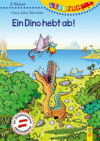 LESEZUG/2. Klasse: Ein Dino hebt ab!