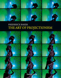 The Art of Projectionism