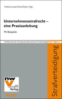 Unternehmensstrafrecht – eine Praxisanleitung