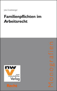 Familienpflichten im Arbeitsrecht